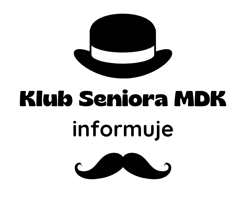 Klub Seniora informuje